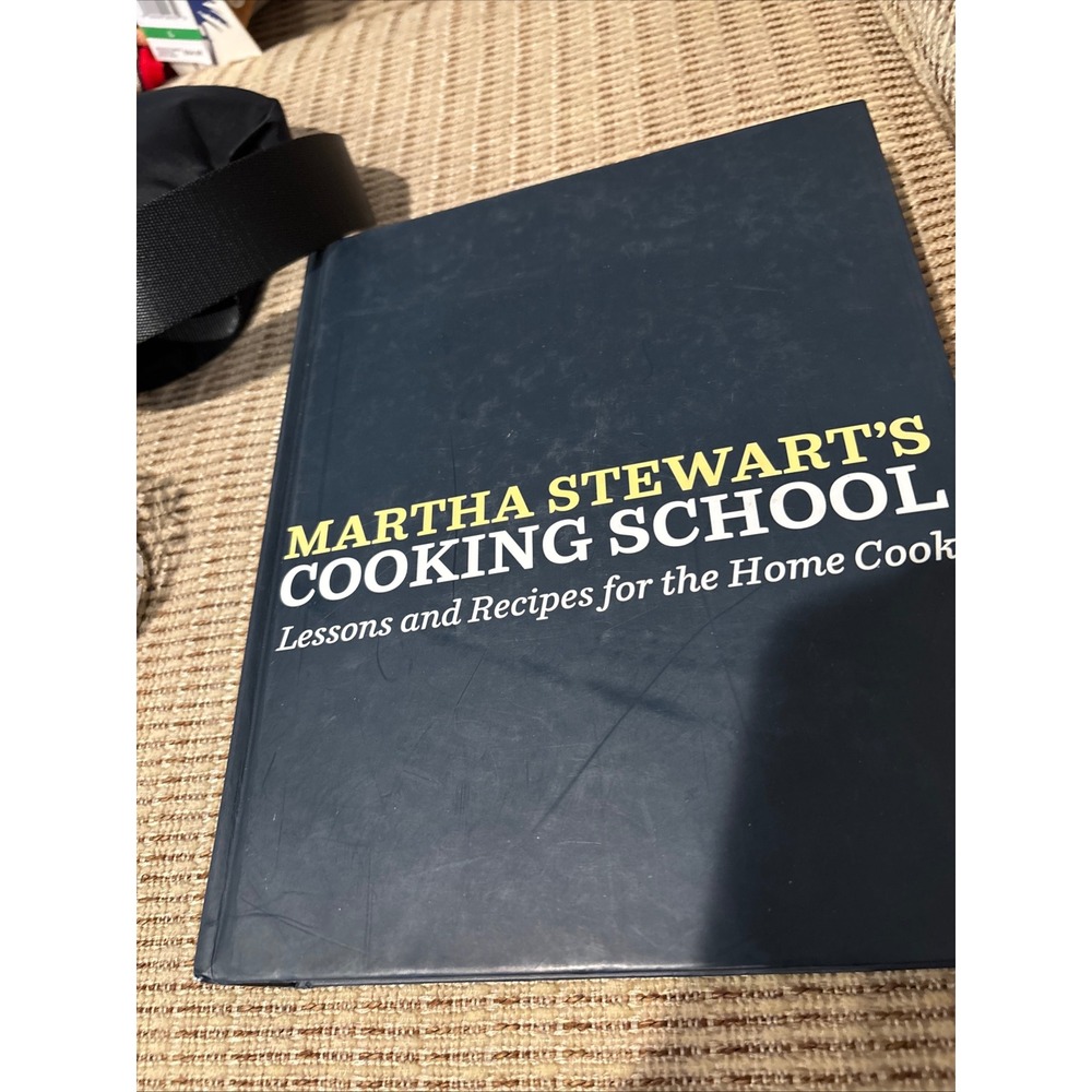 Martha Stewart's Cooking‎ School Hardcover First Edition Cookbook 2008